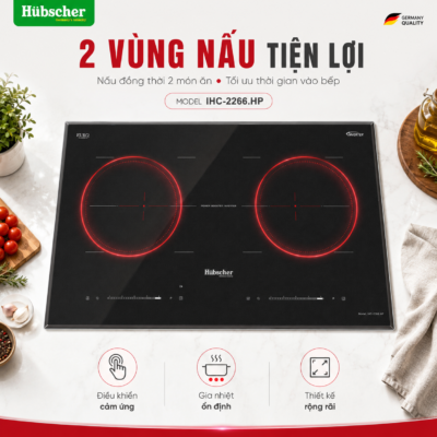 Bếp từ đôi Hubscher IHC-2266.HP