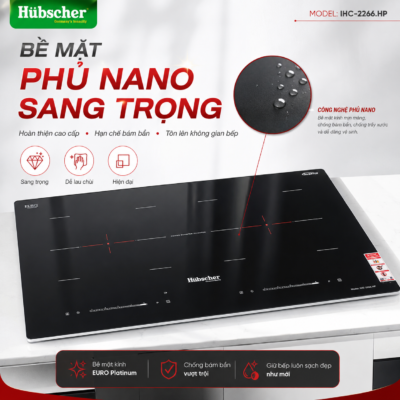 Bếp từ đôi Hubscher IHC-2266.HP